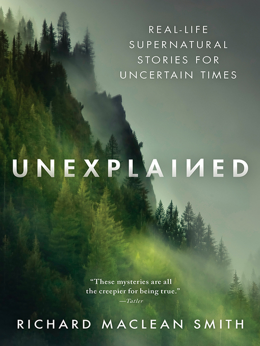 Title details for Unexplained by Richard MacLean Smith - Available